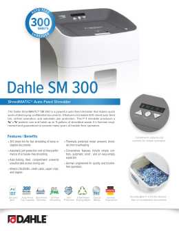 Dahle ShredMATIC® SM 300 Auto-feed Product Sheet